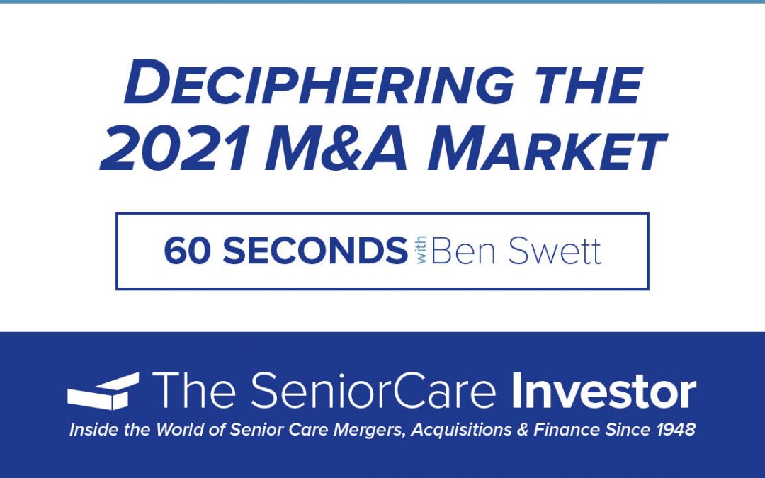 60 Seconds with Swett: Deciphering the 2021 M&A Market