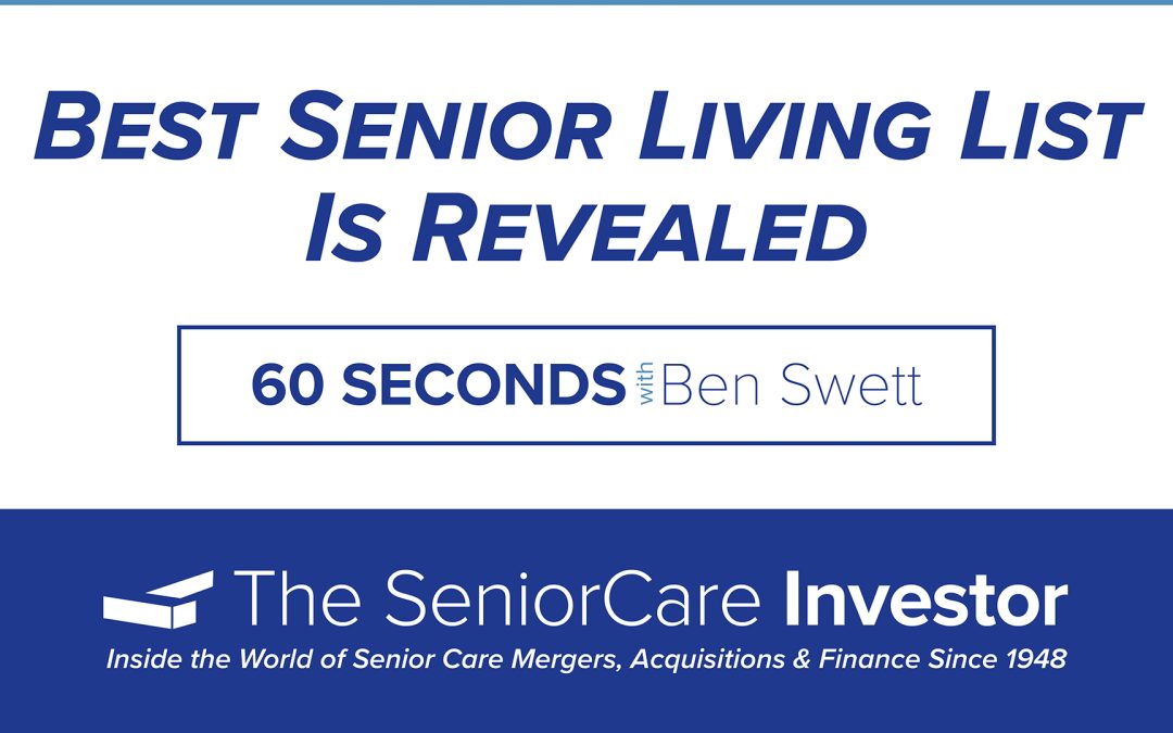60 Seconds with Swett: Best Senior Living List Is Revealed