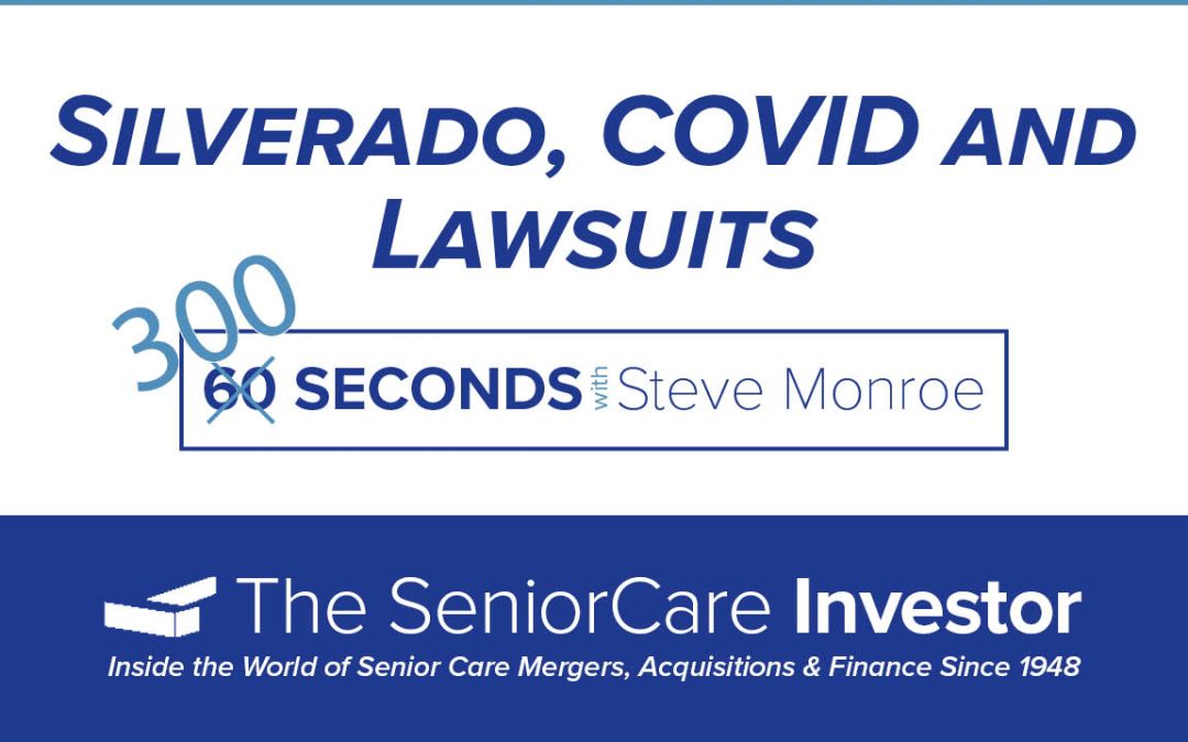 300 Seconds with Steve Monroe: Silverado, COVID and Lawsuits