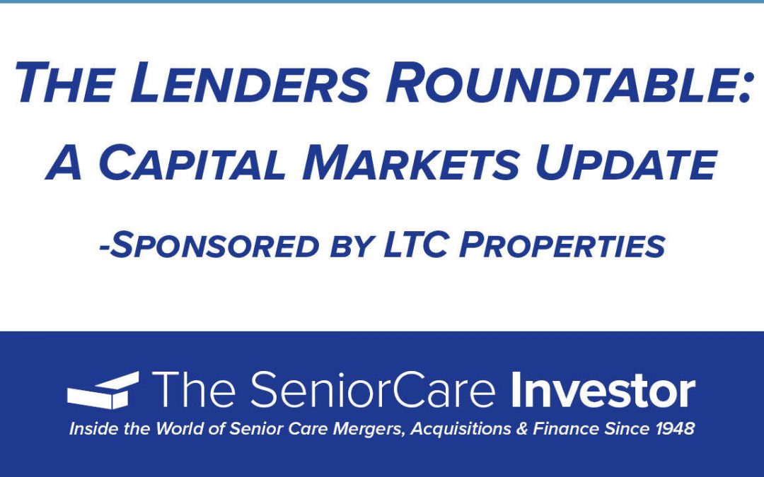 The Lenders Roundtable: A Capital Markets Update